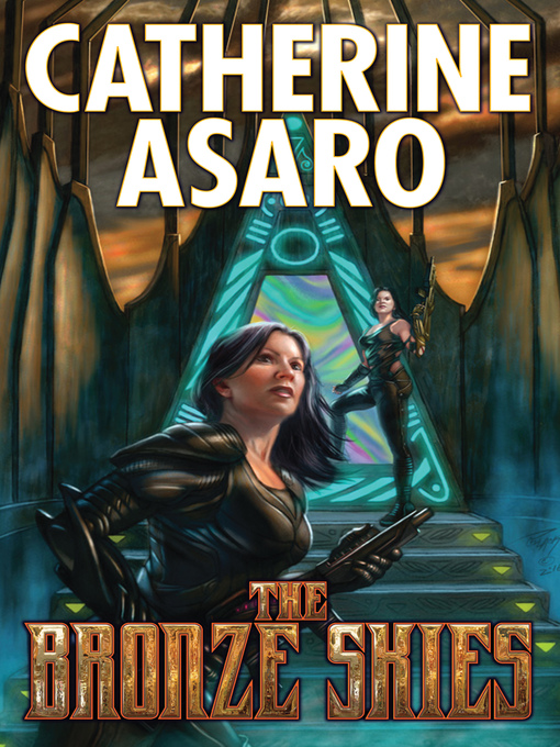 Title details for The Bronze Skies by Catherine Asaro - Available